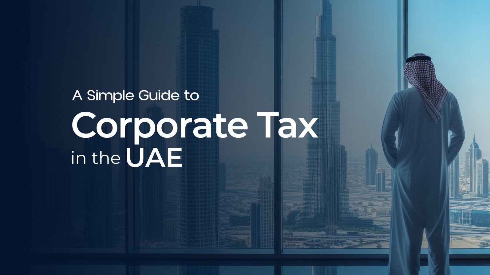 A Simple Guide To Corporate Tax In The Uae The Capital Zone