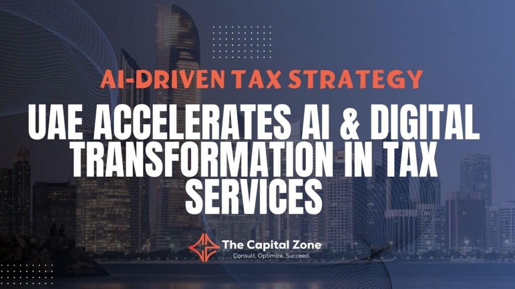 UAE Accelerates AI & Digital Transformation in Tax Services